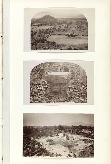 The Pyramid of the Sun from the Pyramid of the Moon The idol found near the Pyramid of the Moon ; The Charnay excavations, San Juan Teotihuacan.