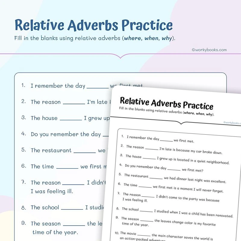 Relative Adverbs Practice — ela worksheet for Grade 4, Grade 5, page 1 of 3