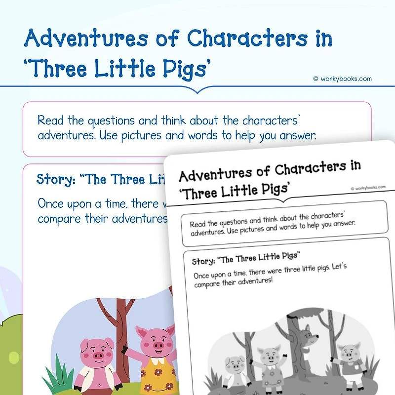 Adventures of Characters in ‘The Three Little Pigs — ela worksheet for Grade K, page 1 of 3
