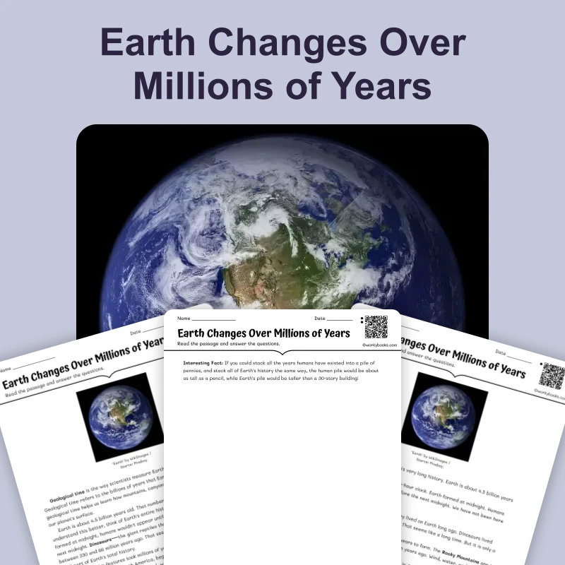 Earth Changes Over Millions of Years — science — reading comprehension for Grade 3, Grade 4, Grade 5, Grade 6, page 1 of 4