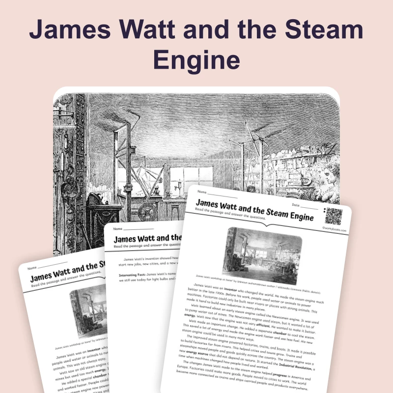 James Watt and the Steam Engine — reading — reading comprehension for Grade 3, Grade 4, Grade 5, page 1 of 4