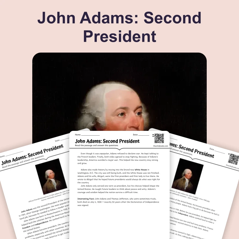 John Adams: Second President — reading — reading comprehension for Grade 3, Grade 4, Grade 5, page 1 of 4