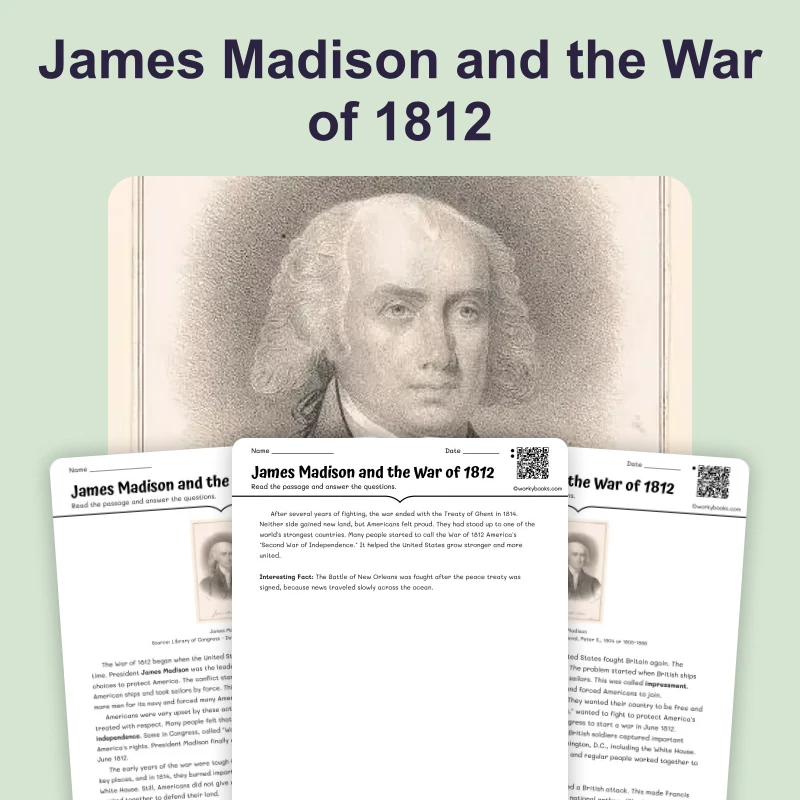 James Madison and the War of 1812 — reading — reading comprehension for Grade 3, Grade 4, Grade 5, page 1 of 4