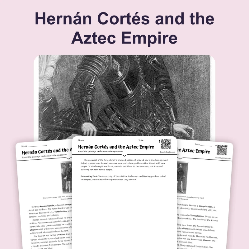 Hernán Cortés and the Aztec Empire — reading — reading comprehension for Grade 3, Grade 4, Grade 5, page 1 of 4