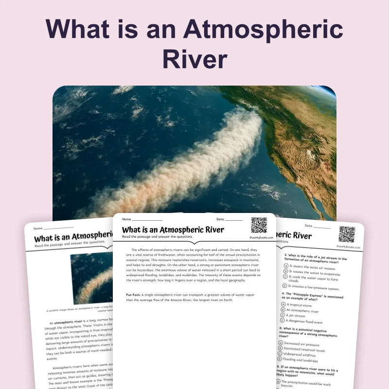 What is an Atmospheric River — ela — reading comprehension for Grade 3, Grade 4, Grade 5, Grade 6, Grade 7, Grade 8, page 1 of 4