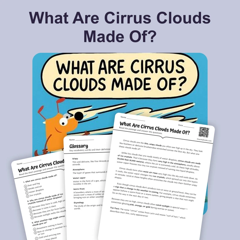 What Are Cirrus Clouds Made Of — ela — reading comprehension for Grade 3, Grade 4, Grade 5, Grade 6, Grade 7, page 1 of 4