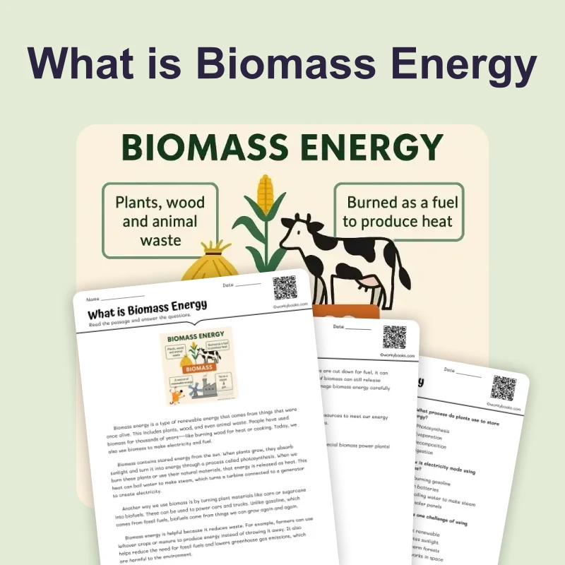 What is Biomass Energy — ela — reading comprehension for Grade 3, Grade 4, Grade 5, Grade 6, Grade 7, Grade 8, page 1 of 4