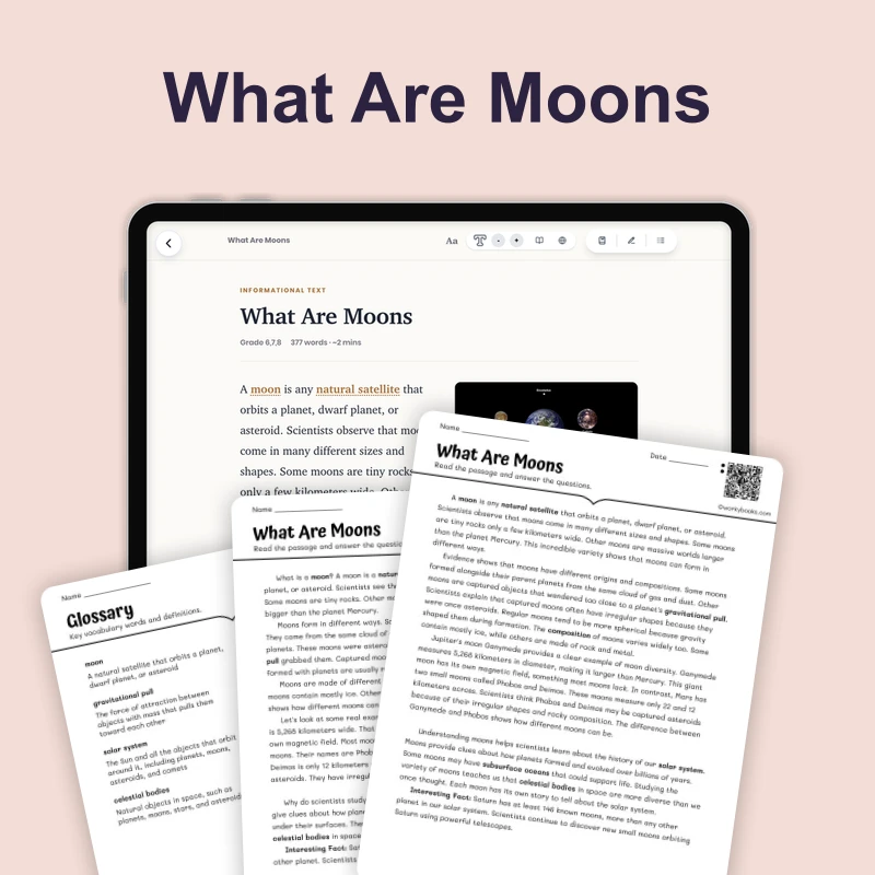 What Are Moons — science — reading comprehension for Grade 5, Grade 6, Grade 7, Grade 8, page 1 of 4