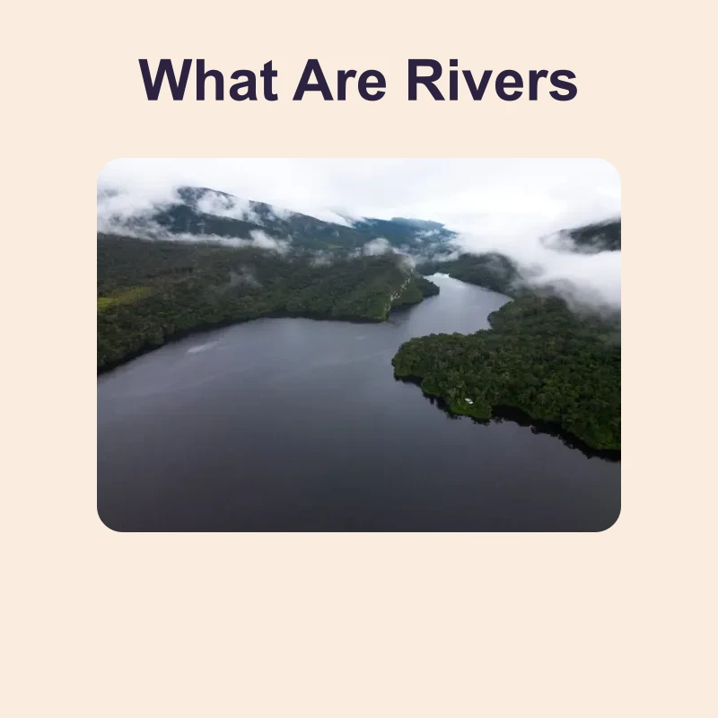 What Are Rivers — science — reading comprehension for Grade 5, Grade 6, Grade 7, Grade 8, page 1 of 1