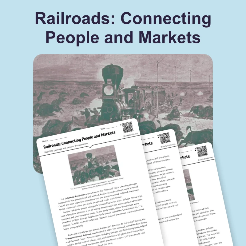 Railroads: Connecting People and Markets — reading — reading comprehension for Grade 5, Grade 6, Grade 7, Grade 8, page 1 of 4