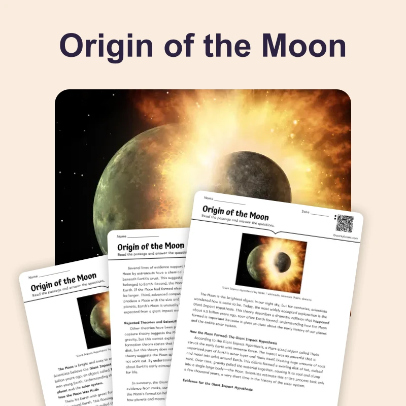 Origin of the Moon — science — reading comprehension for Grade 5, Grade 6, Grade 7, Grade 8, page 1 of 4