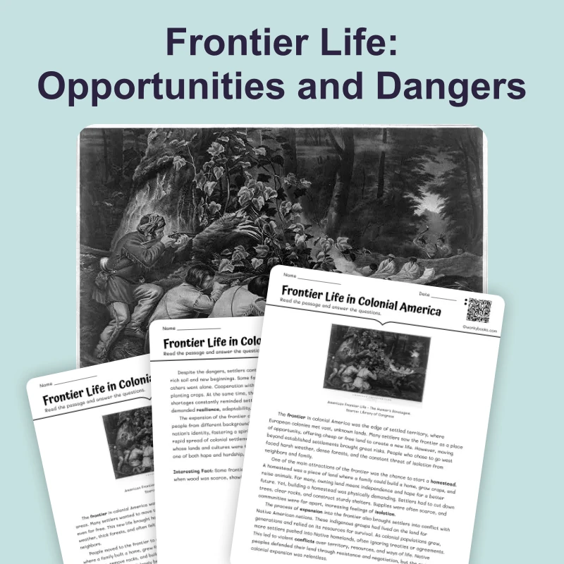 Frontier Life in Colonial America — ela — reading comprehension for Grade 6, Grade 7, Grade 8, page 1 of 4