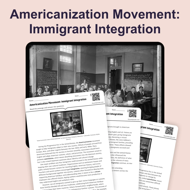 Americanization Movement: Forced Assimilation Policy — reading — reading comprehension for Grade 6, Grade 7, Grade 8, page 1 of 4