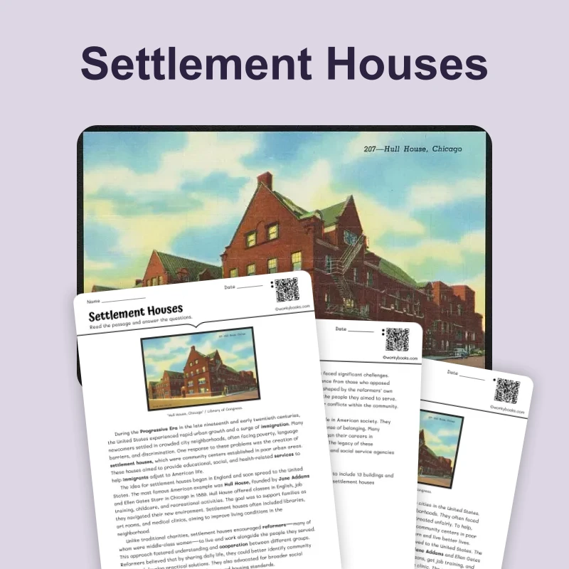 Settlement Houses — reading — reading comprehension for Grade 6, Grade 7, Grade 8, page 1 of 4