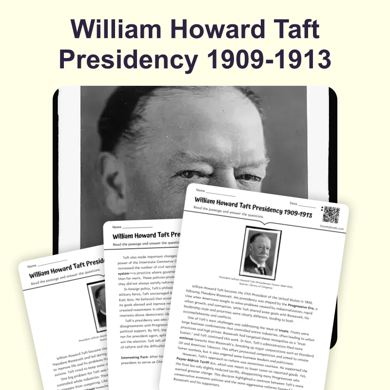 William Howard Taft Presidency 1909-1913 — reading — reading comprehension for Grade 6, Grade 7, Grade 8, page 1 of 4