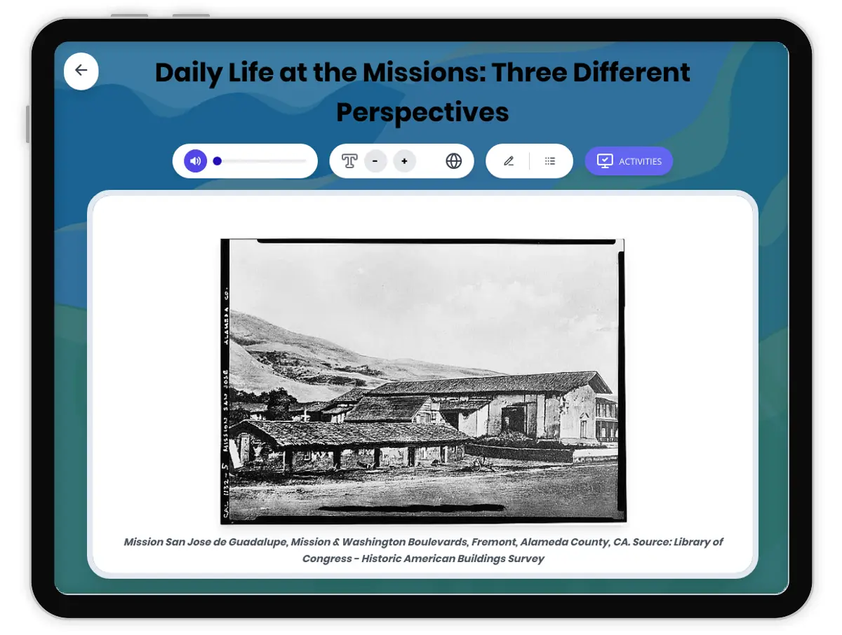 Interactive — Reading Comprehension preview: Daily Life at the Missions: Three Different Perspectives covering D2.HIS.2.3-5, D2.HIS.3.3-5, RI.4.3, RI.4.4, W.4.2 standards - Page 1 of 1