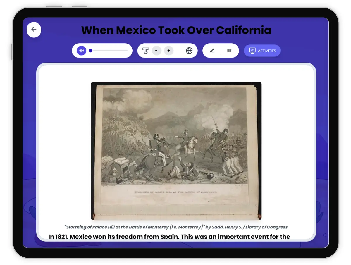 Interactive — Reading Comprehension preview: When Mexico Took Over California covering D2.HIS.2.3-5, D2.HIS.3.3-5, D2.HIS.14.3-5, RI.4.3, RI.4.4, W.4.2 standards - Page 1 of 1
