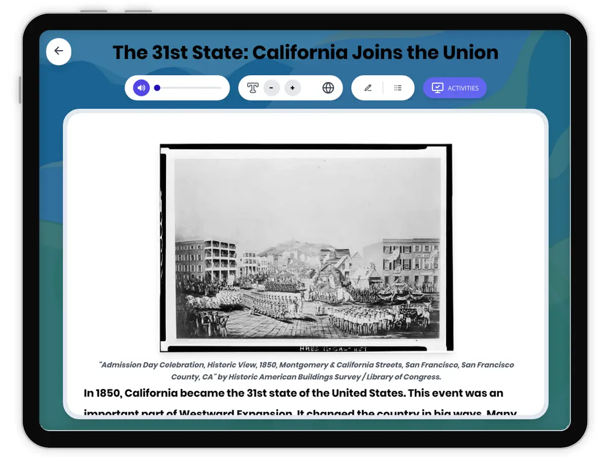 Interactive — Reading Comprehension preview: The 31st State: California Joins the Union covering D2.HIS.3.3-5, D2.HIS.14.3-5, RI.4.3, RI.4.4, W.4.2 standards - Page 1 of 1