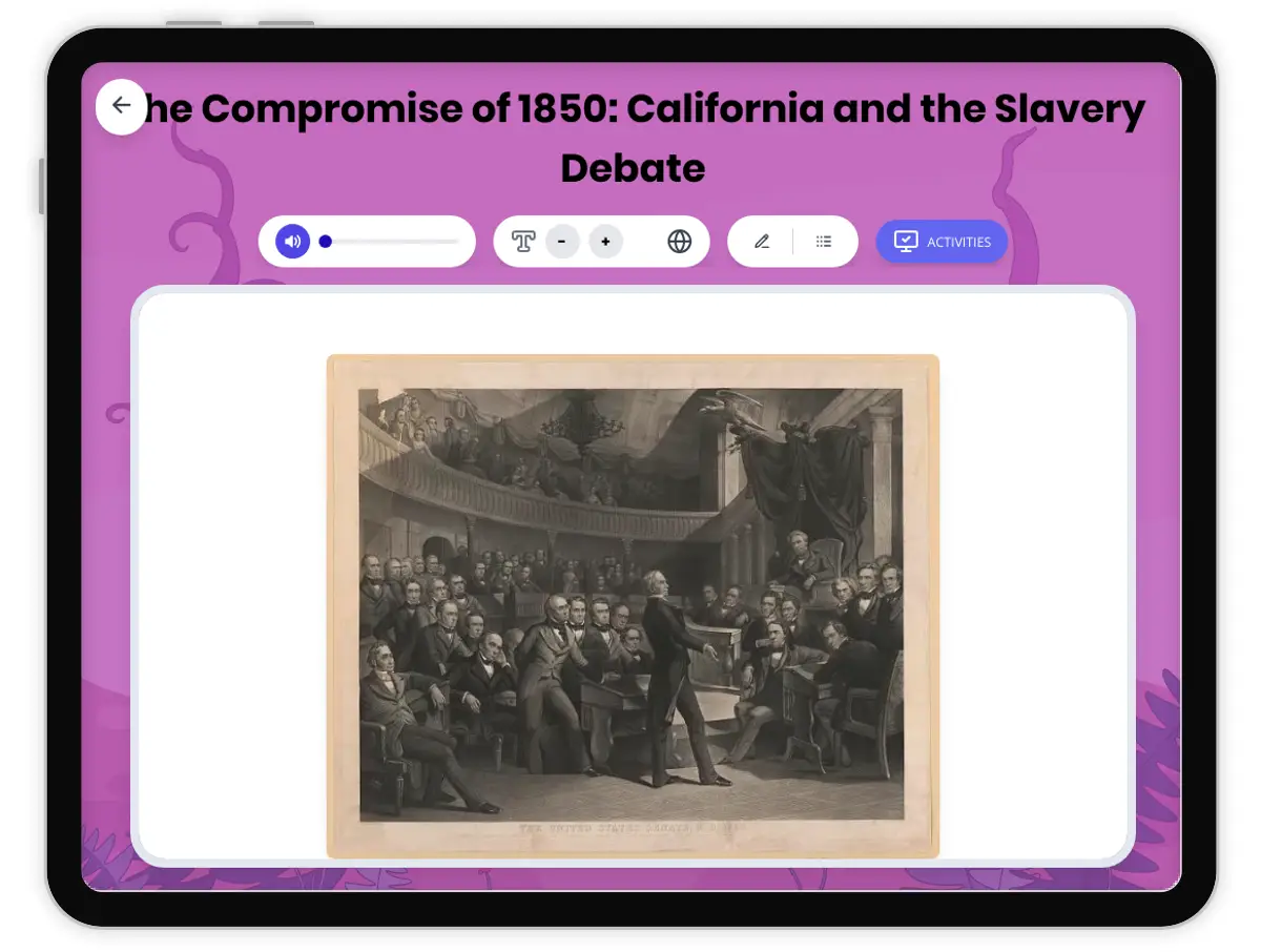 Interactive — Reading Comprehension preview: The Compromise of 1850: California and the Slavery Debate covering D2.HIS.4.3-5, D2.HIS.14.3-5, RI.4.3, RI.4.4, W.4.2 standards - Page 1 of 1