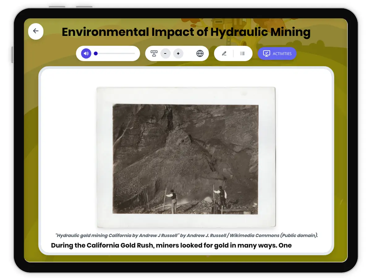 Interactive — Reading Comprehension preview: Environmental impact of hydraulic mining. covering D2.HIS.2.3-5, D2.HIS.4.3-5, RI.4.3, RI.4.4, W.4.2 standards - Page 1 of 1