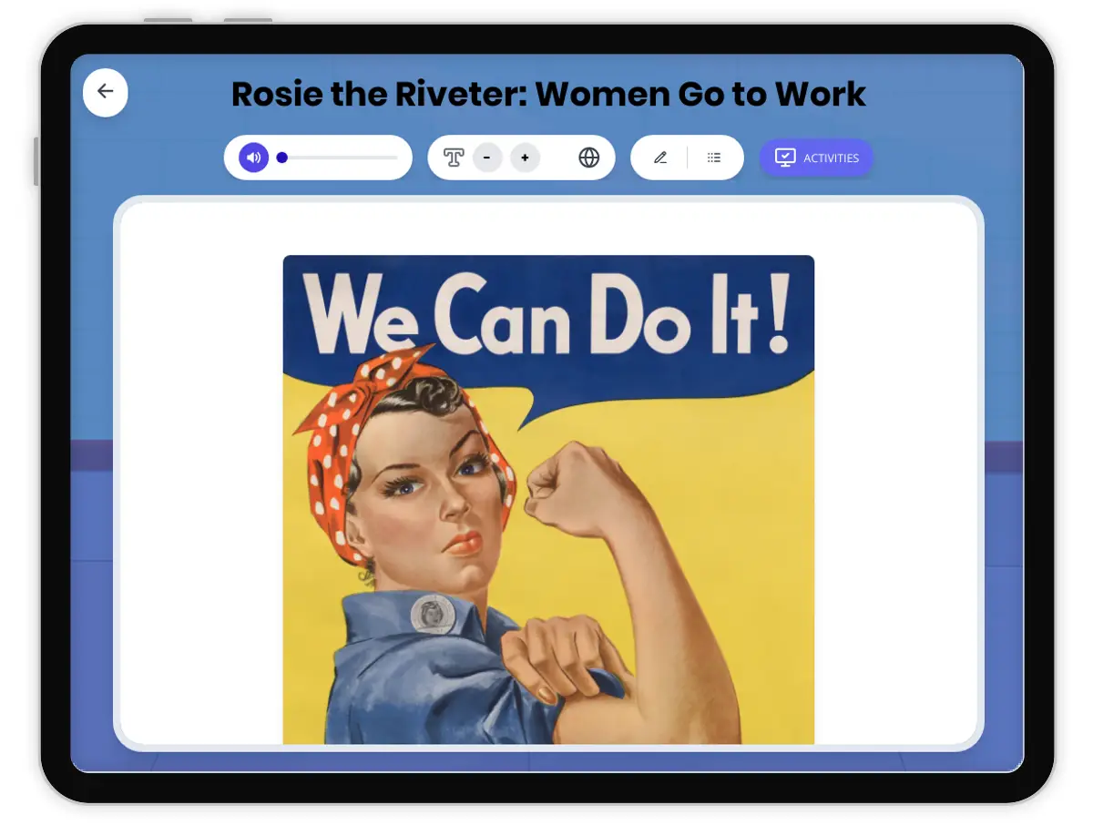 Interactive — Reading Comprehension preview: Rosie the Riveter: Women Go to Work covering D2.HIS.1.5, D2.HIS.2.5, D2.HIS.3.5, RI.4.3, RI.4.4, W.4.2 standards - Page 1 of 1
