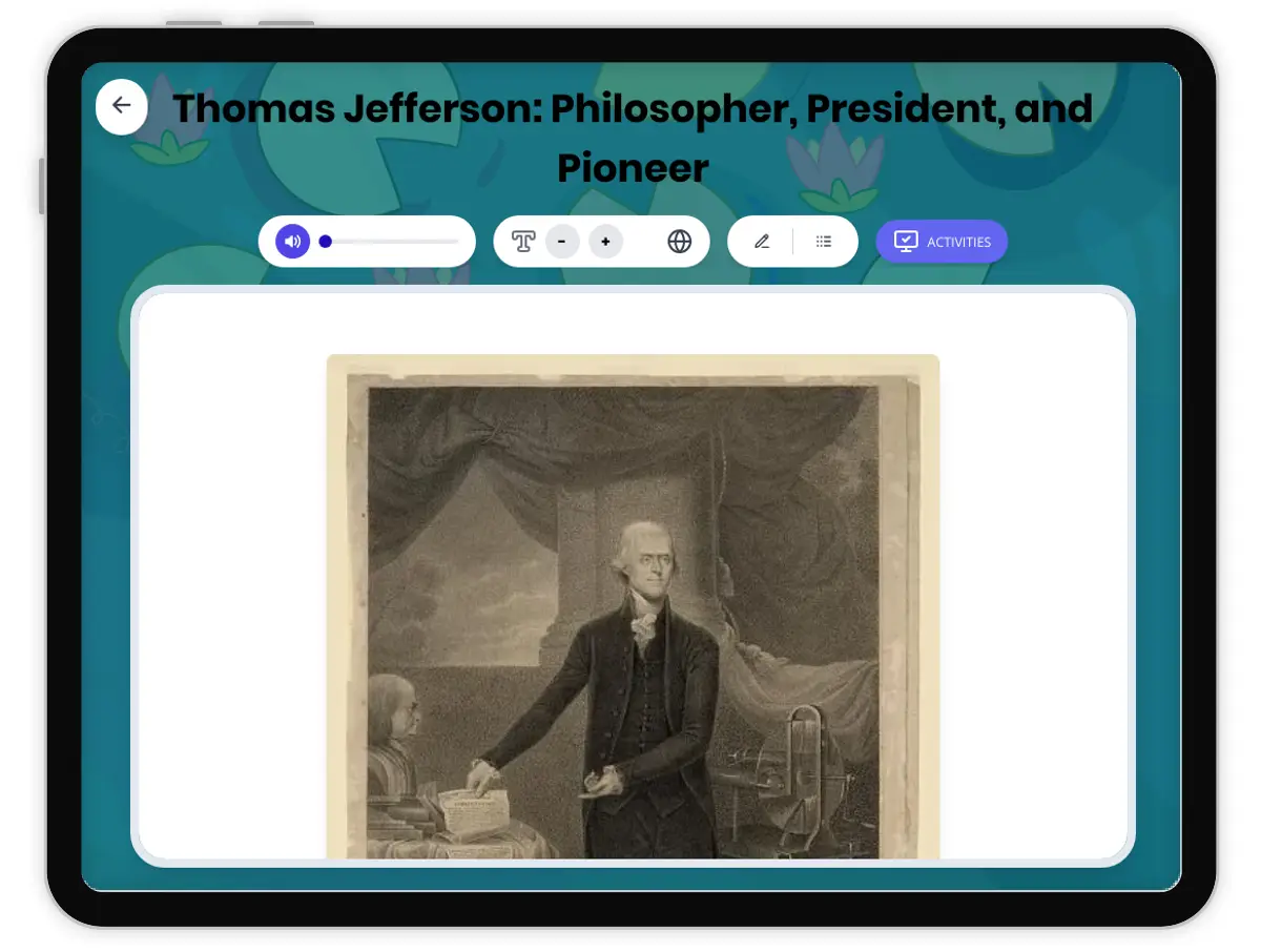 Interactive — Reading Comprehension preview: Thomas Jefferson: Philosopher, President, and Pioneer covering D2.HIS.1.3-5, D2.HIS.2.3-5, RI.4.3, RI.4.4, W.4.2 standards - Page 1 of 1