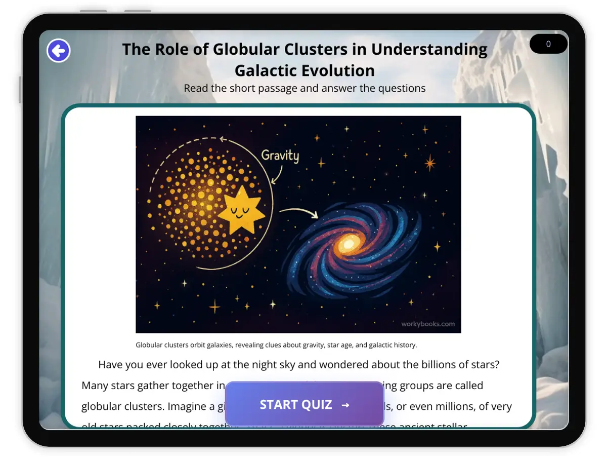 Interactive — Reading Comprehension preview: The Role of Globular Clusters in Understanding Galactic Evolution covering  standards - Page 1 of 1