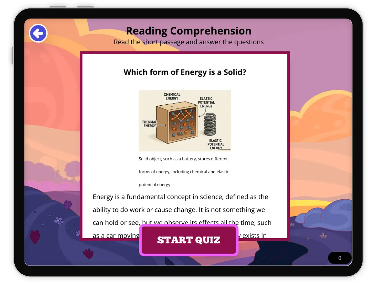 Interactive — Reading Comprehension preview: Which form of Energy is a Solid? covering  standards - Page 1 of null