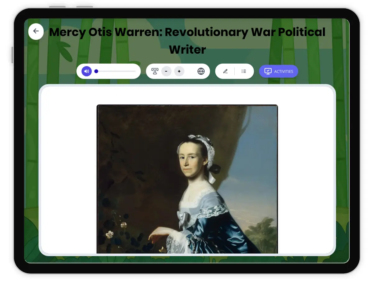 Interactive — Reading Comprehension preview: Mercy Otis Warren: Revolutionary War Political Writer covering D2.HIS.2.3-5, D2.HIS.3.3-5, D2.HIS.16.3-5, RI.6.3, RI.6.4, W.6.2 standards - Page 1 of 1