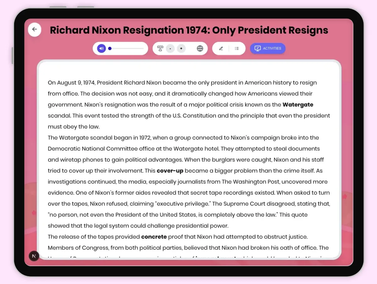 Interactive — Reading Comprehension preview: Richard Nixon Resignation 1974: Only President Resigns covering D2.HIS.2.3-5, D2.HIS.3.3-5, RI.4.3, RI.4.4, W.4.2 standards - Page 1 of 1