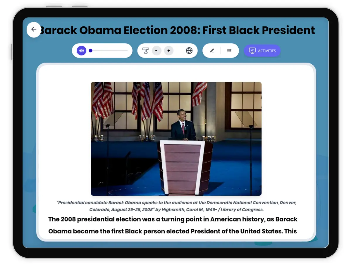 Interactive — Reading Comprehension preview: Barack Obama Election 2008: First Black President covering D2.HIS.2.3-5, D2.HIS.3.3-5, RI.6.3, RI.6.4, W.6.2 standards - Page 1 of 1
