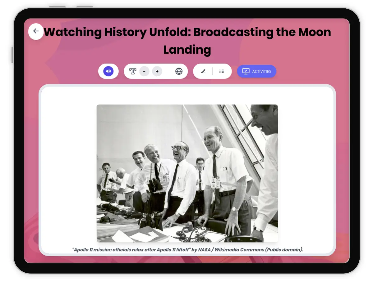 Interactive — Reading Comprehension preview: Watching History Unfold: Broadcasting the Moon Landing covering  standards - Page 1 of 1