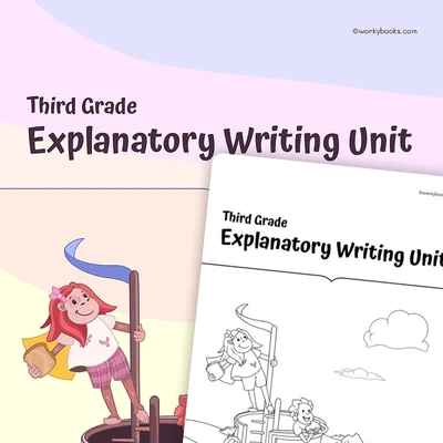 Explanatory Writing Unit - worksheet educational content