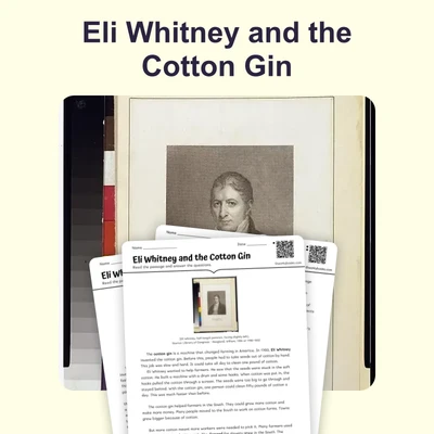 Eli Whitney and the Cotton Gin - reading educational content