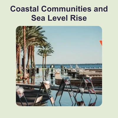 Coastal Communities and Sea Level Rise - reading educational content