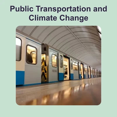 Public Transportation and Climate Change - reading educational content