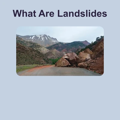 What Are Landslides - reading educational content