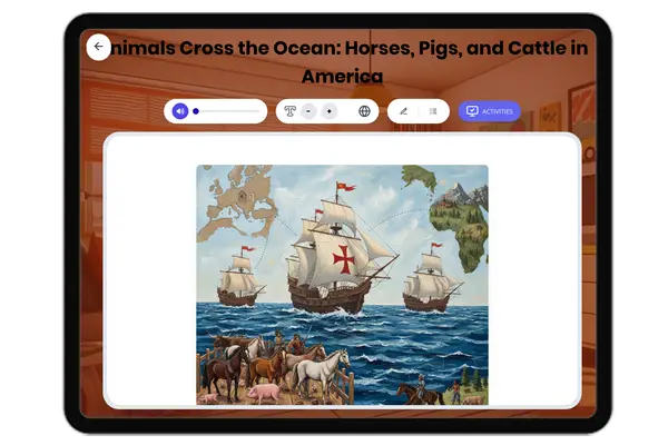 Animals Cross the Ocean: Horses, Pigs, and Cattle in America - reading educational content