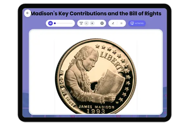 Madison’s Key Contributions and the Bill of Rights - reading educational content