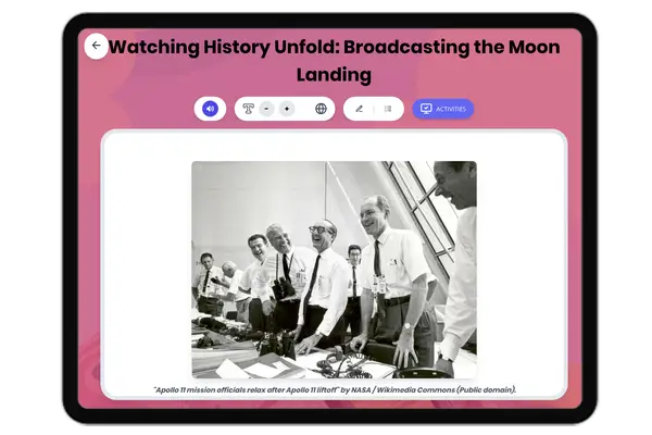 Watching History Unfold: Broadcasting the Moon Landing - reading educational content
